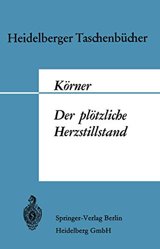 9783540038702: Der pltzliche Herzstillstand (Heidelberger Taschenbcher, 24) (German Edition)