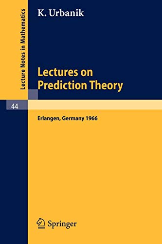 Beispielbild fr Lectures on Prediction Theory : Delivered at the University Erlangen-Nurnberg 1966 zum Verkauf von Chiron Media
