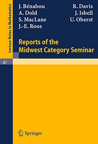 Imagen de archivo de 1: Reports of the Midwest Category Seminar I (Lecture Notes in Mathematics 47) a la venta por Zubal-Books, Since 1961