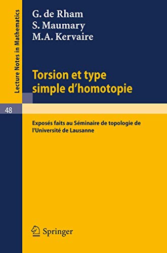 Beispielbild fr Torsion et Type Simple d'Homotopie : Exposes faits au Seminaire de Topologie de l`Universite de Lausanne zum Verkauf von Chiron Media