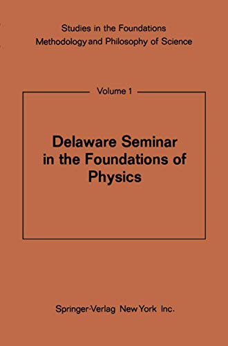 Beispielbild fr Delaware Seminar in the Foundations of Physics zum Verkauf von Better World Books