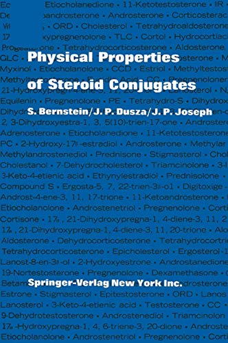 Physical Properties of Steroid Conjugates (9783540040606) by Bernstein, Seymour; Dusza, J.P.; Joseph, J.P.