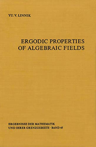 Beispielbild fr Ergodic Properties of Algebraic Fields zum Verkauf von Better World Books