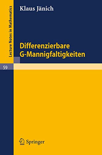 9783540042297: Differenzierbare G-Mannigfaltigkeiten: 59 (Lecture Notes in Mathematics)