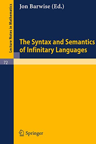 9783540042426: The Syntax and Semantics of Infinitary Languages: 72