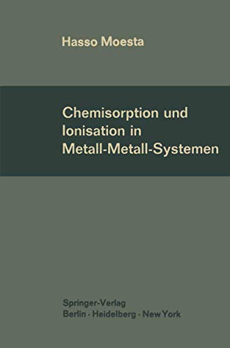 9783540042730: Chemisorption und Ionisation in Metall-Metall-Systemen