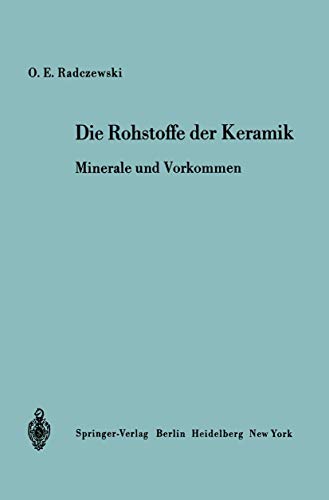 Stock image for Die Rohstoffe der Keramik : Minerale und Vorkommen for sale by Chiron Media