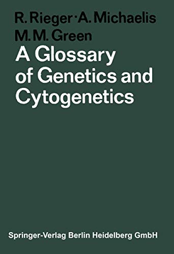 9783540043164: A Glossary of Genetics and Cytogenetics: Classical and Molecular