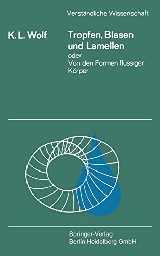 9783540043782: Tropfen, Blasen Und Lamellen Oder Von Den Formen Flussiger Korper: 97 (Verstndliche Wissenschaft)