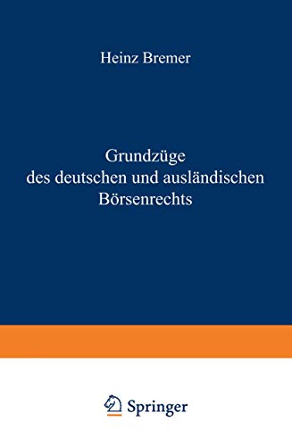 9783540044543: Grundzge des deutschen und auslndischen Brsenrechts