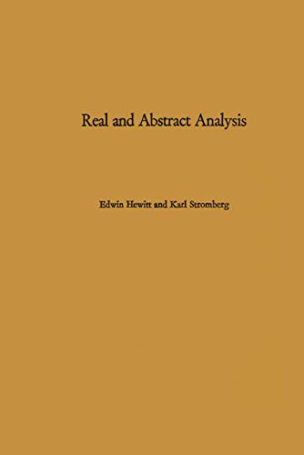 Real and Abstract Analysis: A Modern Treatment of the Theory of Functions of a Real Variable - Hewitt, E.