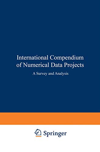 Beispielbild fr International Compendium of Numerical Data Projects. A Survey and Analysis zum Verkauf von Zubal-Books, Since 1961