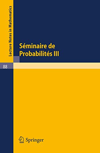 Stock image for Seminaire de Probabilites III for sale by Chiron Media