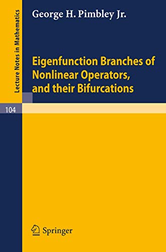 9783540046233: Eigenfunction Branches of Nonlinear Operators, and their Bifurcations