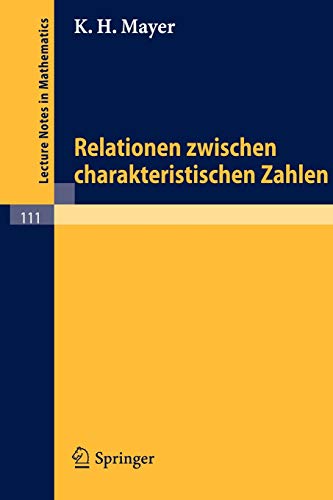 Stock image for Relationen Zwischen Charakteristischen Zahlen for sale by Chiron Media