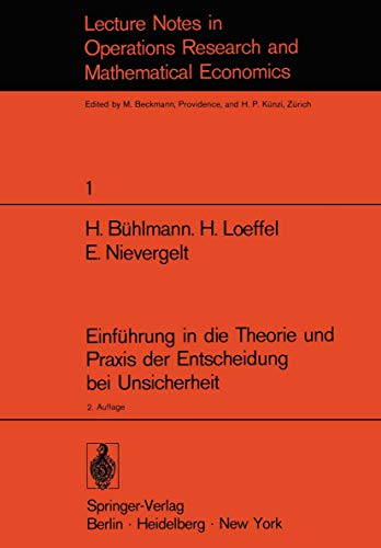 Beispielbild fr Einfhrung in die Theorie und Praxis der Entscheidung bei Unsicherheit: Unterlagen fr einen Kurs der Schweizerischen Vereinigung fr Operations . Notes in Economics and Mathematical Systems) zum Verkauf von medimops