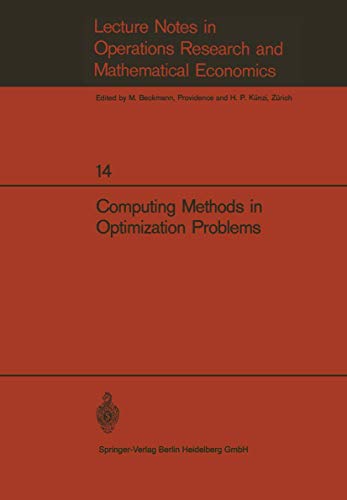 9783540046370: Computing Methods in Optimization Problems: Papers Presented at the 2nd International Conference on Computing Methods in Optimization Problems, San Remo, Italy, September 9-13, 1968