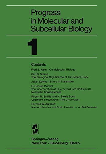 Progress in Molecular and Subcellular Biology 1 (9783540046745) by B. W. Agranoff Et Al.