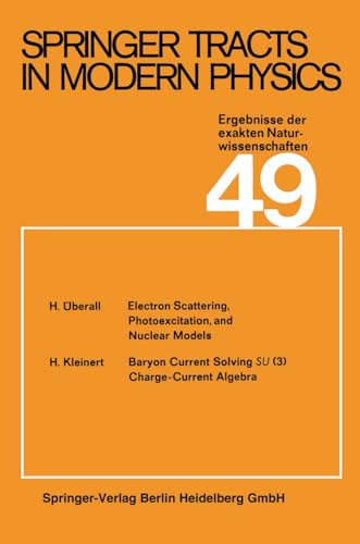 9783540047124: Springer Tracts in Modern Physics: Ergebnisse der exakten Naturwissenschaften: 49