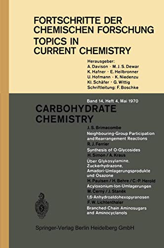 Stock image for Carbohydrate Chemistry (Topics in Current Chemistry, 14/4) (English and German Edition) for sale by Lucky's Textbooks