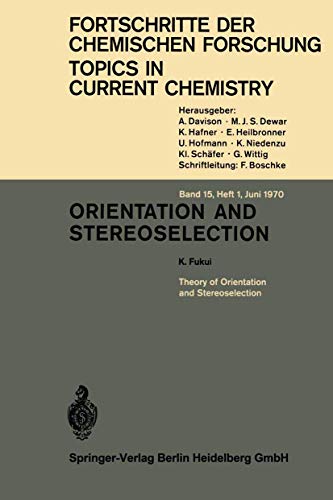 9783540048206: Orientation and Stereoselection: 15/1 (Topics in Current Chemistry)