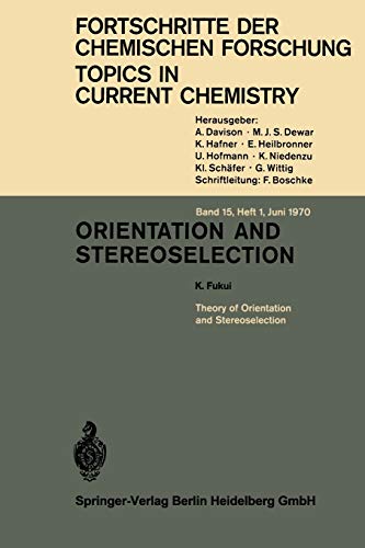 9783540048206: Orientation and Stereoselection: 15/1 (Topics in Current Chemistry, 15/1)