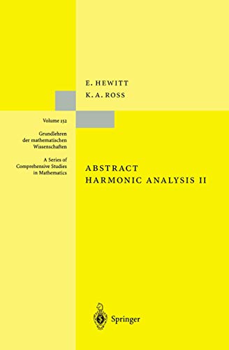 Abstract Harmonic Analysis: Structure and Analysis for Compact Groups Analysis on Locally Compact Abelian Groups (Grundlehren der mathematischen Wissenschaften) (9783540048329) by Edwin Hewitt Kenneth A. Ross; Kenneth A. Ross