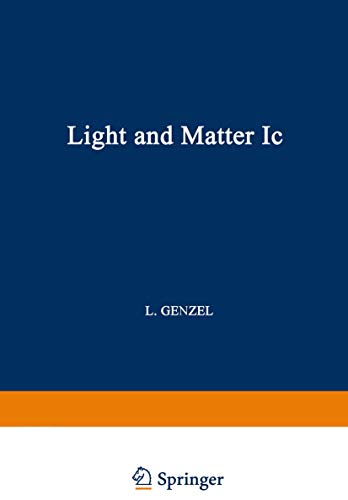 Imagen de archivo de Light and Matter Ic/Licht und Materie Ic (Handbuch der Physik/Encyclopedia of Physics Volume XXV/2c) a la venta por Zubal-Books, Since 1961