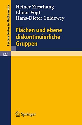 Stock image for Flachen und ebene diskontinuierliche Gruppen (Lecture Notes in Mathematics 122) (German Edition) for sale by Zubal-Books, Since 1961