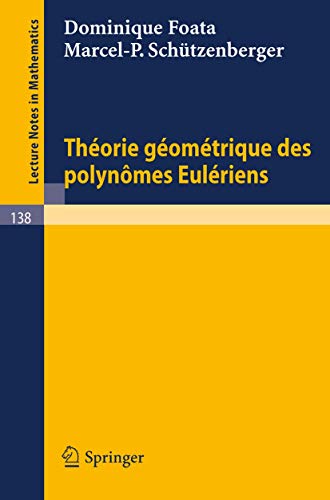 Theorie Geometrique des Polynomes Euleriens - Marcel-P. Schützenberger