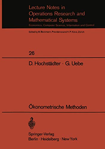 Imagen de archivo de Okonometrische Methoden (Lecture Notes in Economics and Mathematical Systems 26) (German Edition) a la venta por Zubal-Books, Since 1961