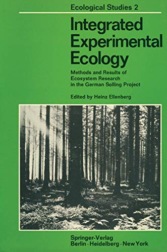 Imagen de archivo de Integrated Experimental Ecology Methods & Results of Ecosystem Research in the German Solling Project (Ecological Studies Analysis & Synthesis Series Vol.2) a la venta por Harry Alter