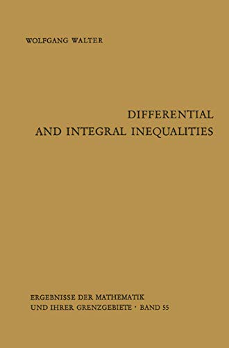 Beispielbild fr Differential and Integral Inequalities (Ergebnisse der Mathematik und ihrer Grenzgebiete. 2. Folge) zum Verkauf von dsmbooks