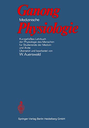 Stock image for Medizinische Physiologie: Kurzgefates Lehrbuch der Physiologie des Menschen für Studierende der Medizin und rzte (German Edition) for sale by HPB-Red