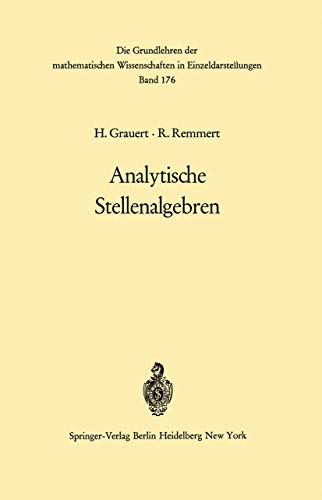 9783540051213: Analytische Stellenalgebren (Grundlehren der mathematischen Wissenschaften)