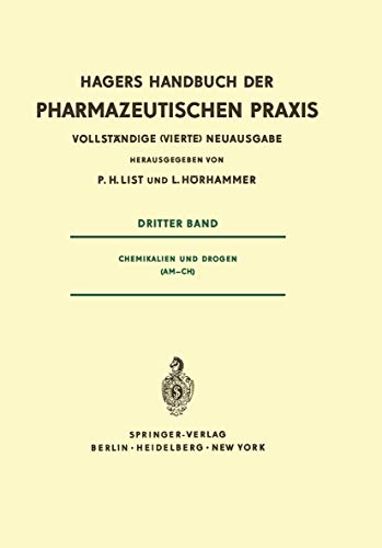 Beispielbild fr Hagers Handbuch der pharmazeutischen Praxis: Bd. Bd. 3., Chemikalien und Drogen : (Am - Ch). zum Verkauf von Gebrauchtbcherlogistik  H.J. Lauterbach