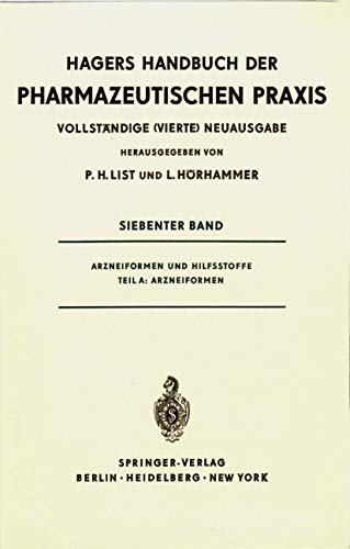 Stock image for Hager, Hermann, Bd.7/A : Arzneiformen und Hilfsstoffe (Handbuch Der Pharmazeutischen Praxis - Vollstandige (4.) Neu) for sale by medimops