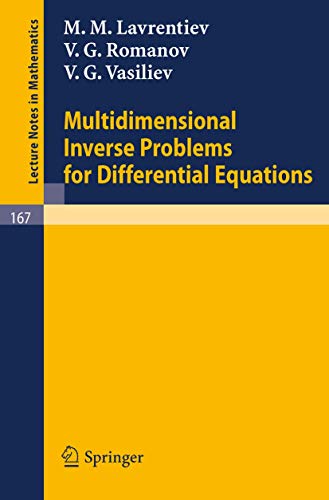 Stock image for Multidimensional Inverse Problems for Differential Equations (Lecture Notes in Mathematics 167) for sale by Zubal-Books, Since 1961