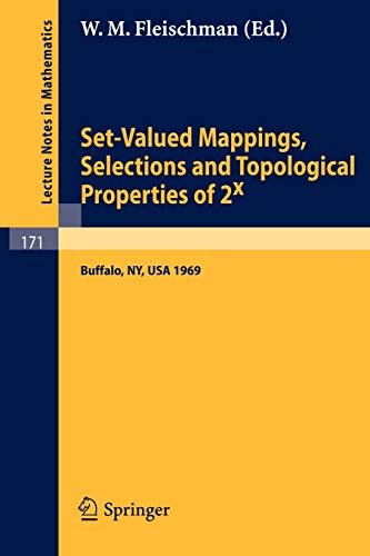 Set-Valued Mappings, Selections and Topological Properties of 2x - Fleischman, W. M.