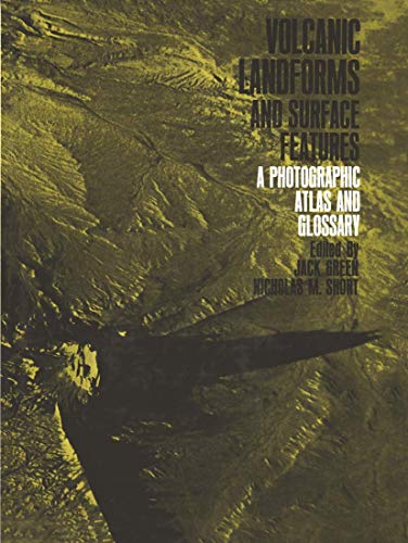 9783540053286: Volcanic Landforms and Surface Features: A Photographic Atlas and Glossary