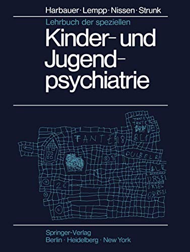 Stock image for Lehrbuch der speziellen Kinder- und Jugendpsychiatrie for sale by Versandantiquariat Felix Mcke