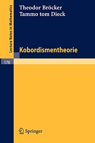 Imagen de archivo de Kobordismentheorie (Lecture Notes in Mathematics) (German Edition) a la venta por Book House in Dinkytown, IOBA