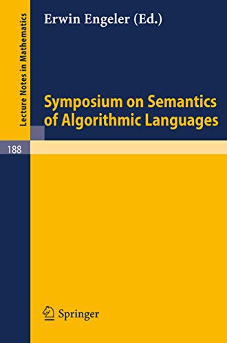 SYMPOSIUM ON SEMANTICS OF ALGORITHMIC LANGUAGES.