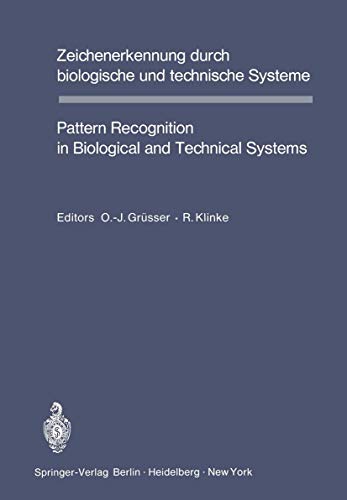 Zeichenerkennung durch biologische und technische Systeme / Pattern Recognition in Biological and...