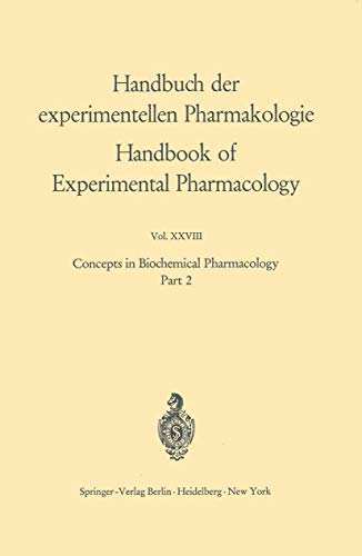 Concepts in Biochemical Pharmacology (Volume 28/2)