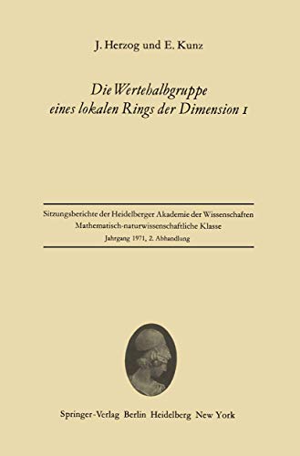 Die Wertehalbgruppe eines lokalen Rings der Dimension I. Sitzungsberichte der Heidelberger Akadem...