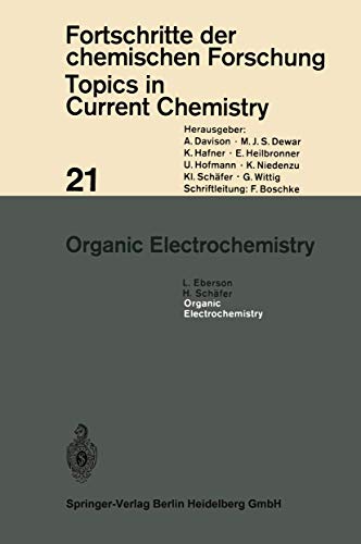 Organic Electrochemistry (Topics in Current Chemistry, 21) (9783540054634) by Eberson, L.