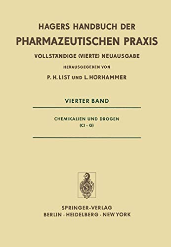 Beispielbild fr Hagers Handbuch der pharmazeutischen Praxis: Bd. Bd. 4., Chemikalien und Drogen : (Ci - G). zum Verkauf von Gebrauchtbcherlogistik  H.J. Lauterbach