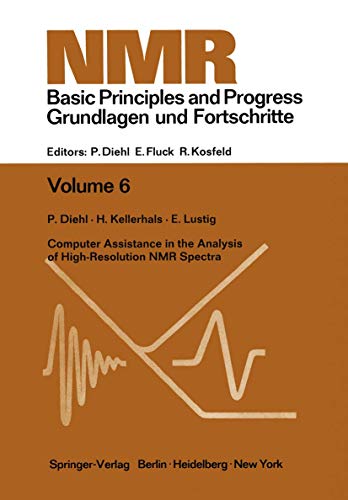 9783540055327: Computer Assistance in the Analysis of High-Resolution NMR Spectra (NMR Basic Principles and Progress)