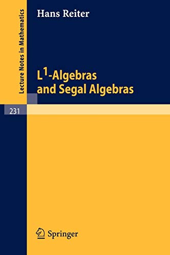 Stock image for L1 - Algebras and Segal Algebras for sale by Chequamegon Books